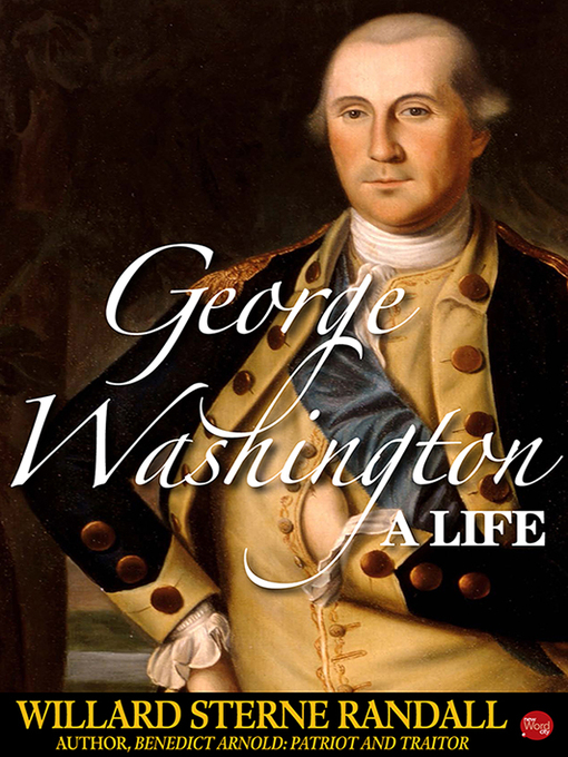 Title details for George Washington by Willard Sterne Randall - Wait list